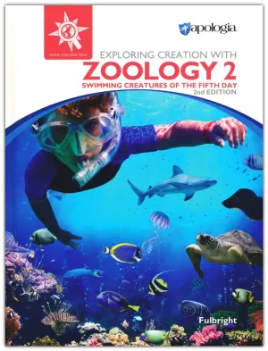 Exploring Creation with Zoology 2: Swimming Creatures of the Fifth Day Textbook, 2nd Edition